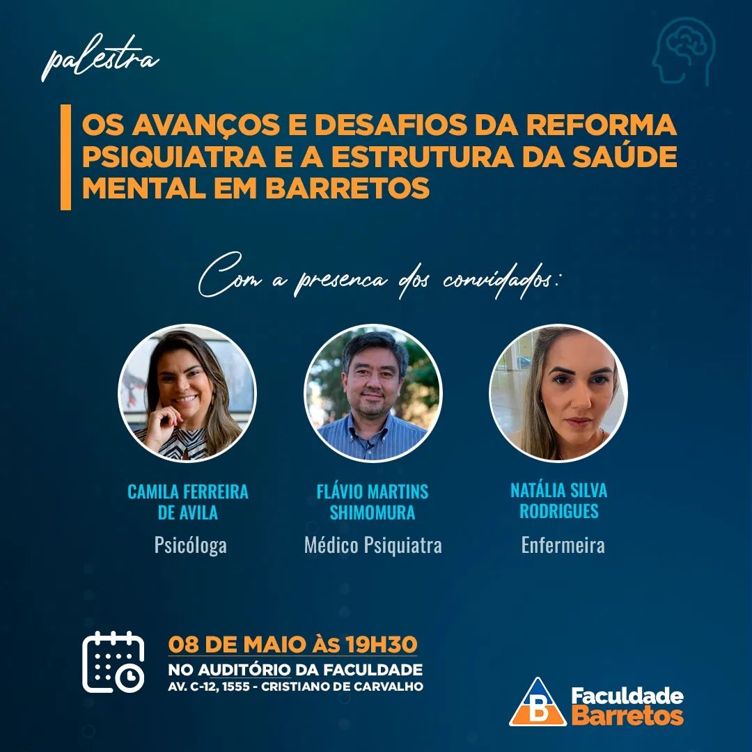Palestra Os avanços e desafios da reforma psiquiatra e a estrutura da saúde mental em Barretos